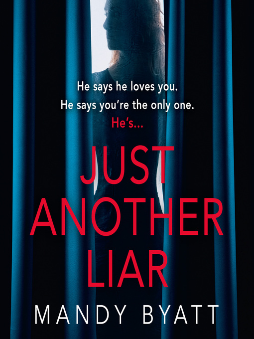 Title details for Just Another Liar by Mandy Byatt - Available